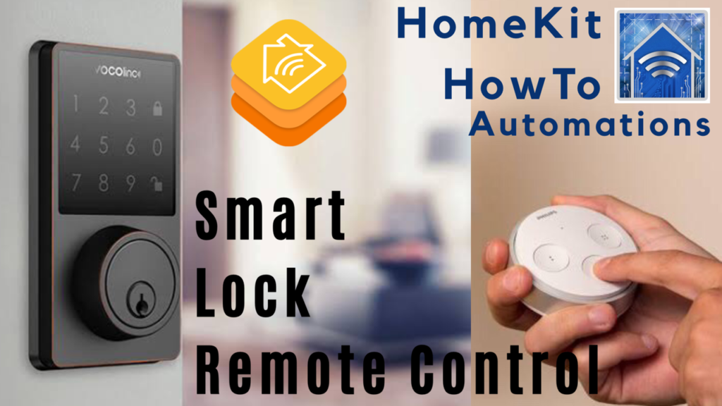 How to Smart Lock Remote Control Automations