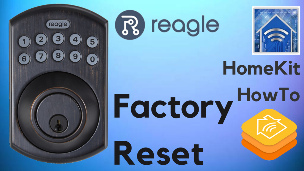 How to Factory Reset Reagle Smart Lock