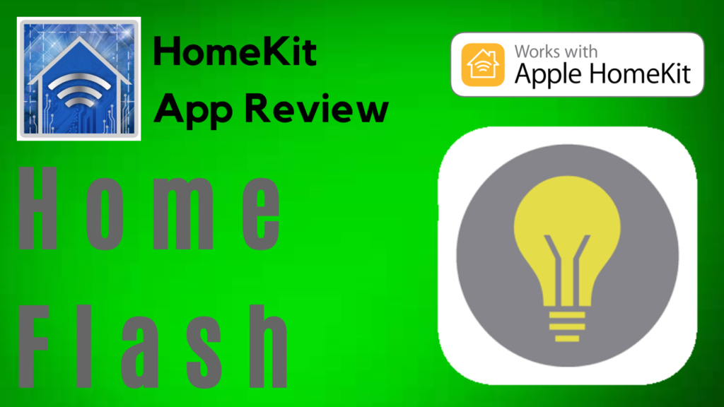 HomeKit App Review: Home Flash