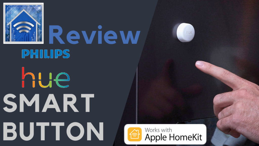 Review: Phillips Hue Smart Button