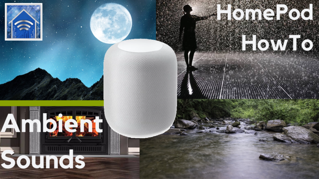 How to Play Ambient Sounds on HomePod