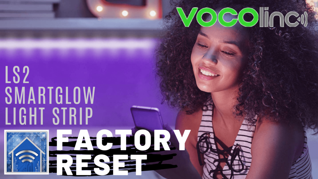 How To Reset VOCOlinc LS2 SmartGlow Light Strip