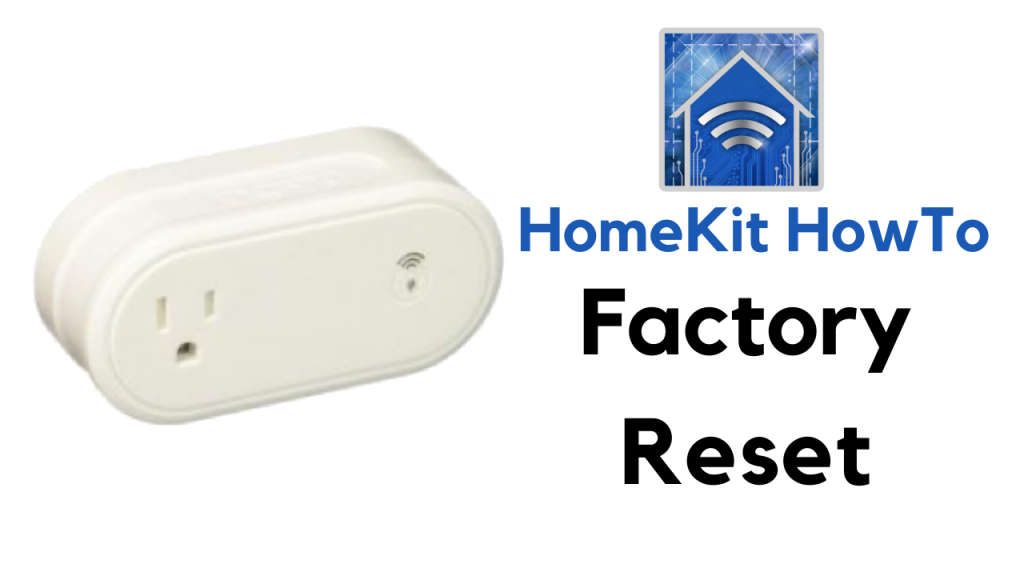 How to Factory Reset Incipio Smart Outlet