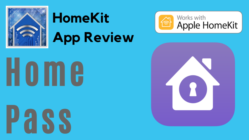 HomeKit App Review: HomePass