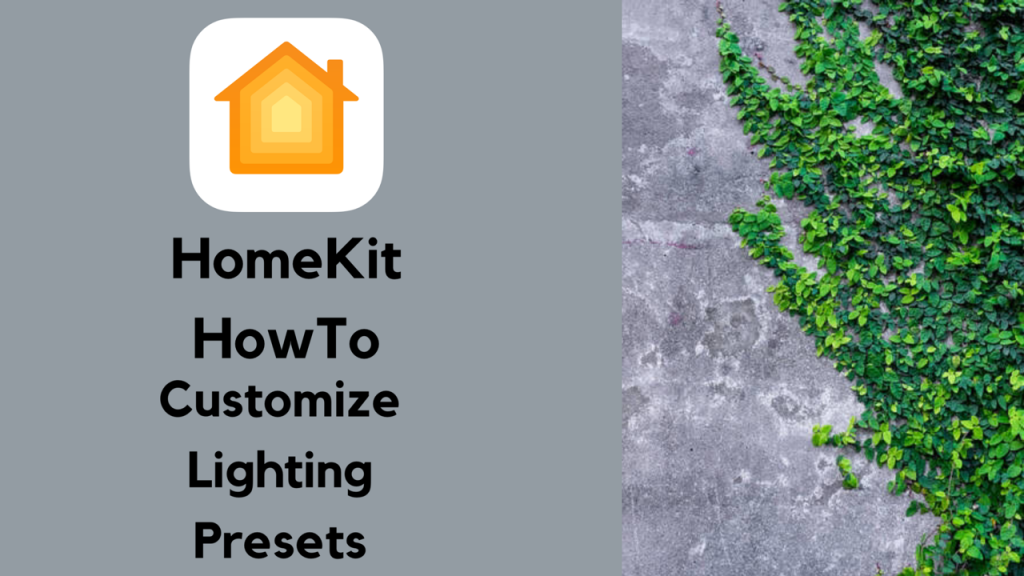 HomeKit HowTo: Customize Color and Temperature Presets in Apple’s Home app