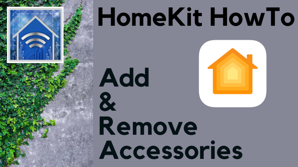 How to Add & Remove Accessories in Apple’s Home app