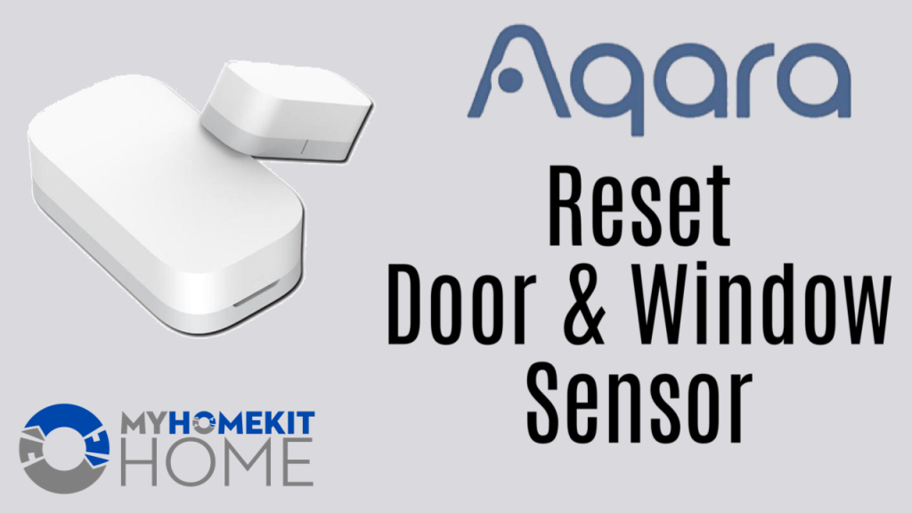 How to Factory Reset the Aqara Door & Window Sensor