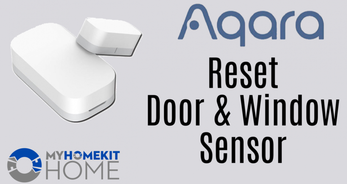 How To Factory Reset The Aqara Door Window Sensor Myhomekithome